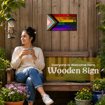 🔥Last Day Promotion🌈❤️ Everyone Is Welcome Here Wooden Sign